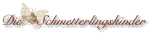 Die Schmetterlingskinder